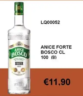 Italy Cash and Carry Anice forte Bosco offerta