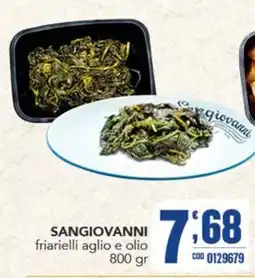 Gruppo di Palo Sangiovanni friarielli aglio e olio offerta