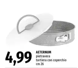 Famila Superstore Aeternum pietravera tortiera con coperchio offerta