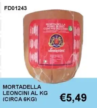 Italy Cash and Carry Mortadella Leoncini offerta