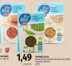 Famila Superstore Vivi Bene Selex penne di ceci, sedanini di lenticchie, fusilli di piselli verdi bio offerta