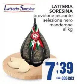 Gruppo di Palo Latteria Sorensina provolone piccante selezione nero mandarone offerta
