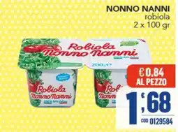 Gruppo di Palo Robiola Nonno Nanni offerta