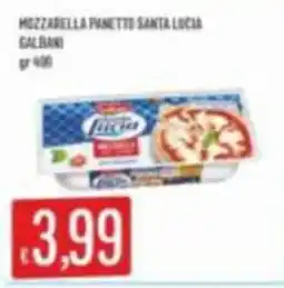 Mercadò Mozzarella panetto Santa Lucia Galbani offerta