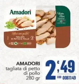Gruppo di Palo Amadori tagliata di petto di pollo offerta