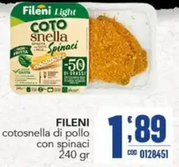 Gruppo di Palo Fileni Light cotosnella di pollo con spinaci offerta