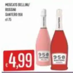 Mercadò Moscato Bellini Rossini Santiero offerta