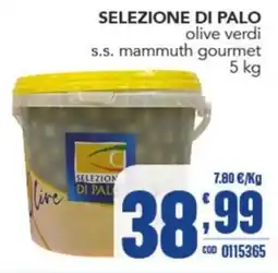 Gruppo di Palo Selezione di Palo olive verdi s.s. mammuth gourmet offerta