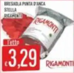 Mercadò Bresaola punta d'anca Stella Rigamonti offerta