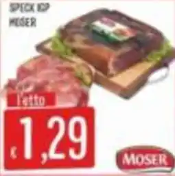 Mercadò Speck IGP Moser offerta