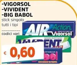 Stop&Shop Stick singolo Vigorsol Vivident Big Babol offerta