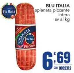 Gruppo di Palo Blu Italia spianata piccante offerta