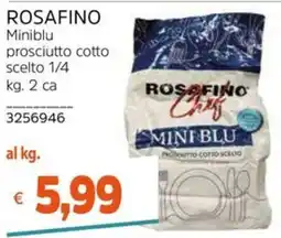 Stop&Shop Rosafino Miniblu prosciutto cotto scelto offerta