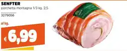 Stop&Shop Senfter porchetta montagna offerta