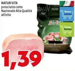 MEGA prosciutto cotto Natur Vita offerta