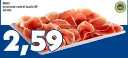 MEGA WOLF prosciutto crudo di Sauris IGP offerta