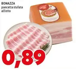 MEGA Bonazza pancetta stufata all'etto offerta