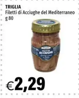 Hurrà Triglia filetti di acciughe del Mediterraneo offerta