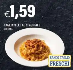 Hurrà Tagliatelle al cinghiale offerta