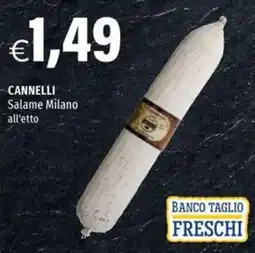 Hurrà Cannelli Salame Milano offerta