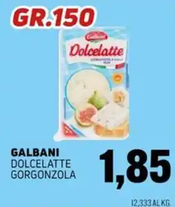 Emporio Amato Galbani Dolcelatte Gorgonzola offerta
