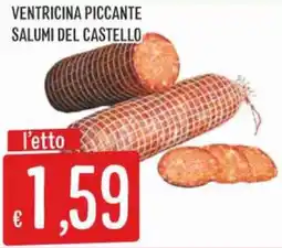 IperSisa Ventricina piccante Salumi del Castello offerta