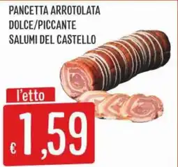 IperSisa Pancetta arrotolata Salumi del Castello offerta