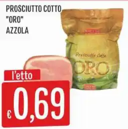 IperSisa Prosciutto cotto ORO Azzola offerta