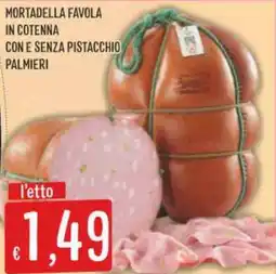 IperSisa Mortadella Favola in Cotenna Palmieri offerta