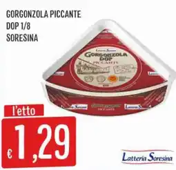 IperSisa Gorgonzola piccante Latteria Sorensina offerta