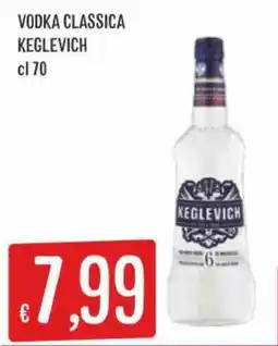 IperSisa Vodka classica Keglevich offerta