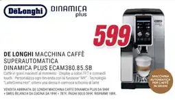 Trony DeLonghi macchina caffè superautomatica dinamica plus offerta