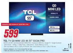 Trony TCL TV QD-MINI LED 4K 55" 55C6K PRO offerta