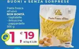 Alter Discount Pasta fresca all'uovo Bon Bontà offerta