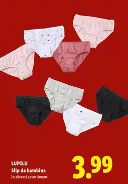 Lidl Lupilu slip da bambina offerta