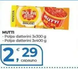 Alter Discount Polpa datterini Mutti offerta