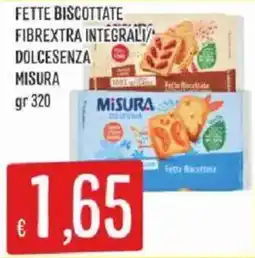 Sisa Fette biscottate fibrextra integrali dolcezza misura offerta