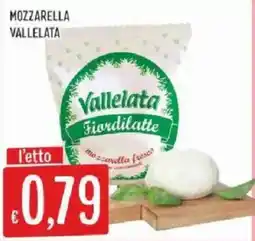 Sisa Mozzarella fiordilatte Vallelata offerta