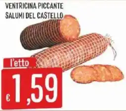Sisa Ventricina piccante Salumi del Castello offerta
