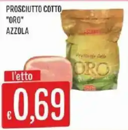 Sisa Prosciutto cotto ORO Azzola offerta