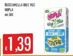 Sisa Besciamella idee veg Hopla offerta