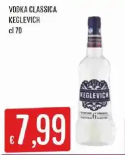 Sisa Vodka classica Keglevich offerta