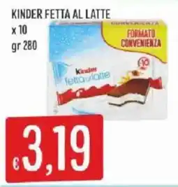 Sisa Kinder fetta al latte offerta