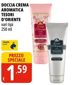Tigros Doccia crema aromatica Tesori d'Oriente offerta