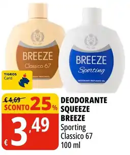 Tigros Deodorante Squeeze Breeze offerta