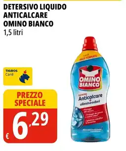 Tigros Detersivo liquido anticalcare Omino Bianco offerta