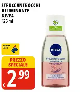 Tigros Struccante occhi illuminante Nivea offerta