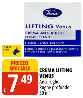 Tigros Crema lifting Venus offerta