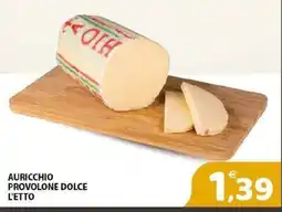 Il Centro Superstore Auricchio provolone dolce offerta