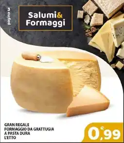Il Centro Superstore Gran Regale Formaggio da Grattugia a Pasta Dura offerta